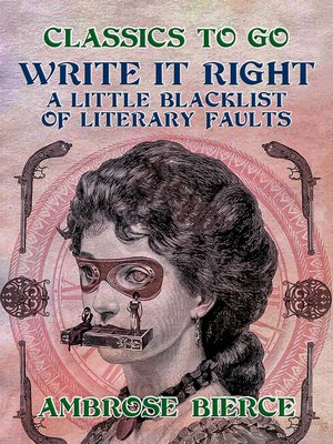 cover image of Write It Right, a Little Blacklist of Literary Faults